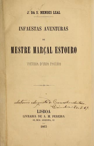 Infaustas aventuras de mestre Marçal Estouro, victima d'uma paixão
