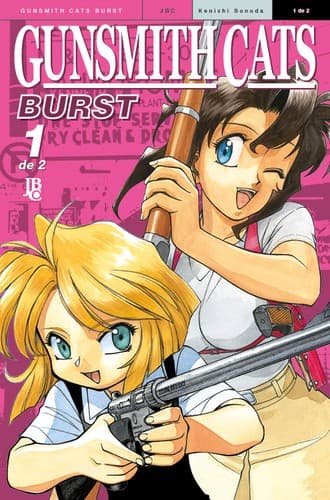 Gunsmith Cats - Burst vol. 1