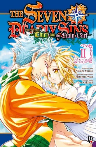 The Seven Deadly Sins - Seven Days: Thief and the Holy Girl vol. 2: Asas da Liberdade