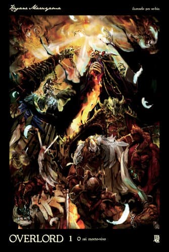 Overlord vol. 01: O rei morto-vivo