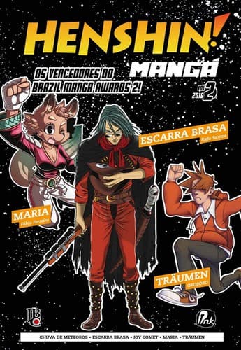 Henshin Mangá vol. 2: Os vencedores do Brazil Manga Awards 2!