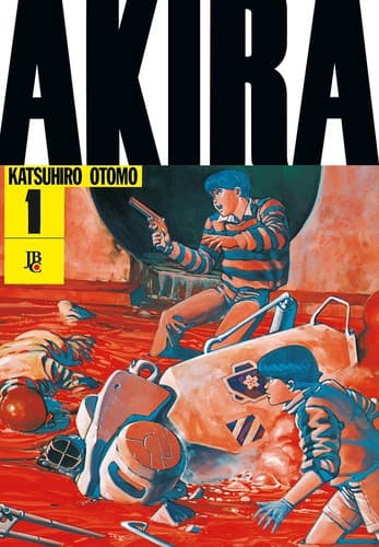 Akira vol. 1: Part 1 - Tetsuo