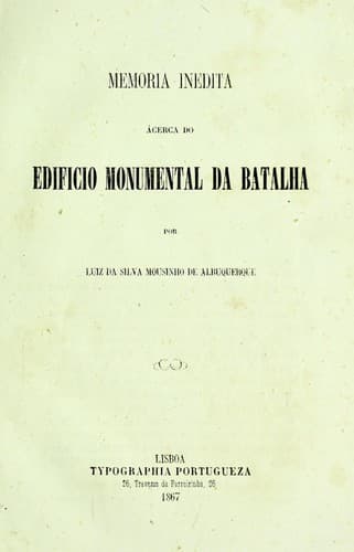 Memoria inedita ácerca do edificio monumental da Batalha