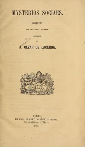 Mysterios sociaes.: Comédia em quatro actos.