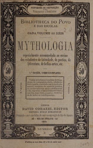 Mythologia: especialmente accommodada ao ensino dos estudantes de latinidade, de poetica, de litteratura, de bellas-artes, etc