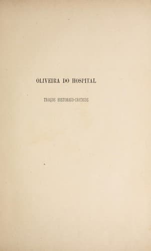 Oliveira do Hospital, traços historico-criticos