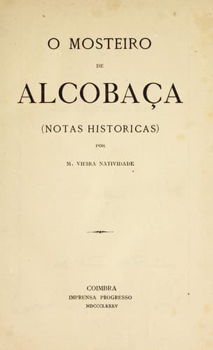 O mosteiro de Alcobaça (notas historicas)