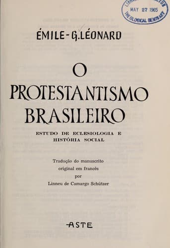 O protestantismo Brasileiro: estudo de eclesiologia e [de] historía social