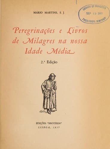 Peregrinações e livros de milagres na nossa Idade Média
