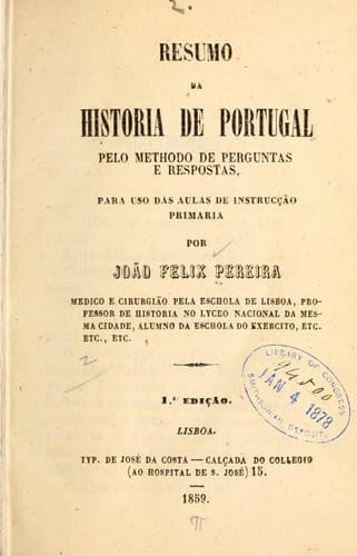 Resumo da história de Portugal pelo methodo de perguntas e respostas