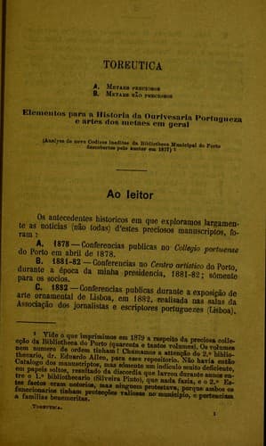 Toreutica: elementos para a historia da ourivesaria protugueza e artes dos metaes em Geral : analyse de nove codices ineditos da Bibliotheca Municipal do Porto  descobertos pelo auctor em 1877