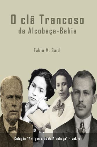 O clã Trancoso de Alcobaça-Bahia