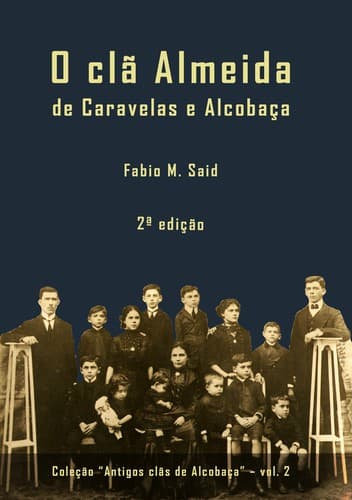 O clã Almeida de Caravelas e Alcobaça