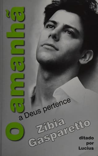 Amanhã a Deus Pertence, O