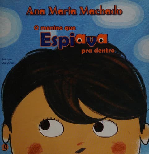 O menino que espiava pra dentro