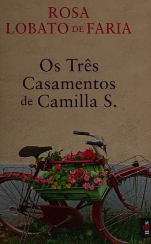 Os três casamentos de Camilla S