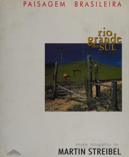 Rio Grande do Sul: ensaio fotográfico