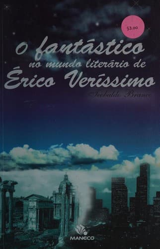 O fantástico no mundo literário de Érico Veríssimo: o episódio no romance Incidente em Antares