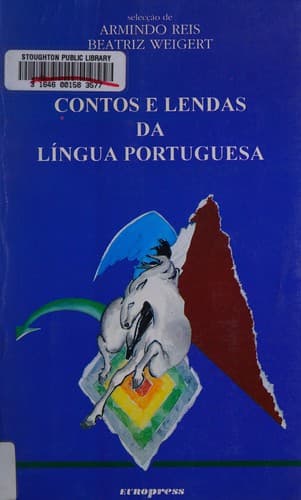 Contos e lendas da língua portuguesa