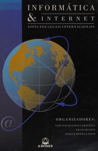 Informática & Internet: aspectos legais internacionais