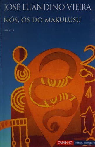 Nós, os do Makuluso: romance