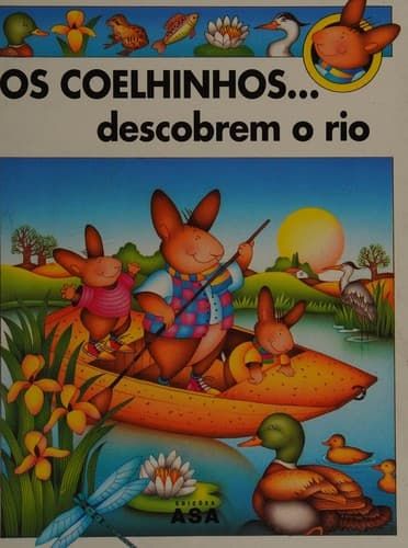 Os coelhinhos ... descobrem o rio