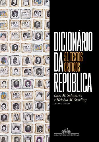 Dicionario da Republica - 51 textos criticos