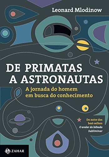 De Primatas a Astronautas: A Jornada do Homem em Busca do Conhecimento