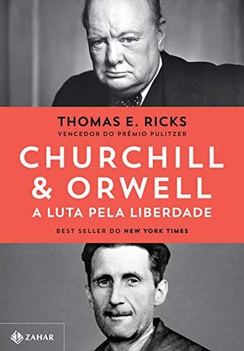 Churchill & Orwell: A luta pela liberdade