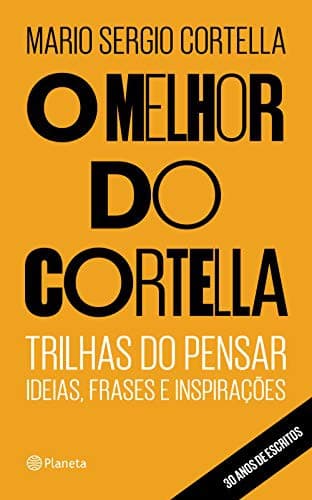 O melhor do Cortella