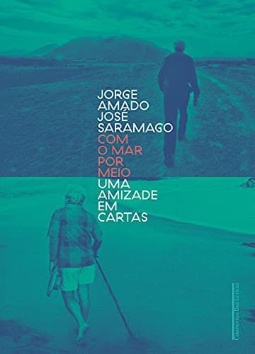 Com o Mar por Meio e Uma Amizade em Cartas