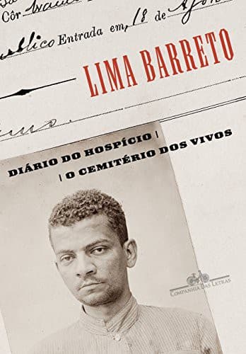 Diário do hospício & O cemitério dos vivos