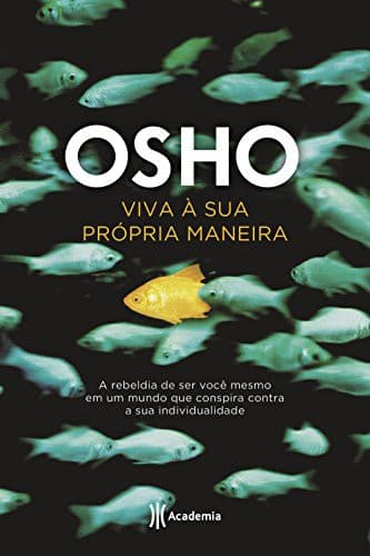 Viva a Sua Propria Maneira