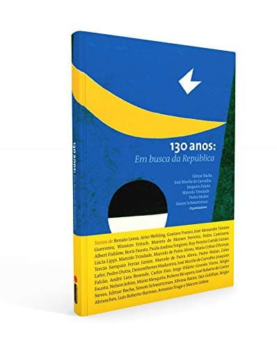 130 Anos - Em Busca Da Republica