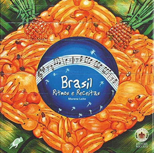 Brasil: Ritmos e Receitas
