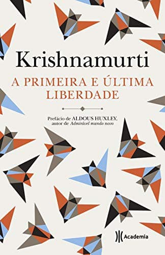 A Primeira e a Ultima Liberdade