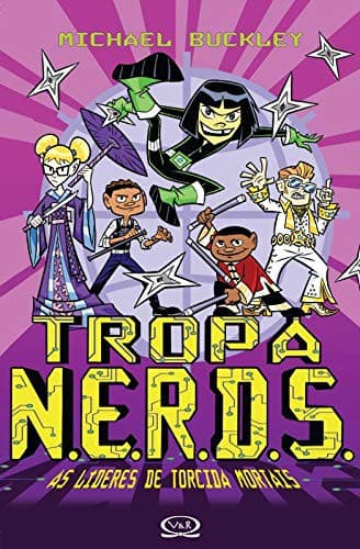 Tropa NERDS 3: As líderes de torcida mortais