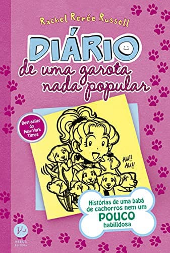 Diário de Uma Garota Nada Popular: Historias de uma Baba de Cachorros nem um Pouco Habilidosa