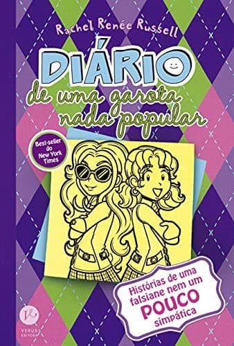 Diário de Uma Garota Nada Popular: Histórias de Uma Falsiane Nem Um Pouco Simpática