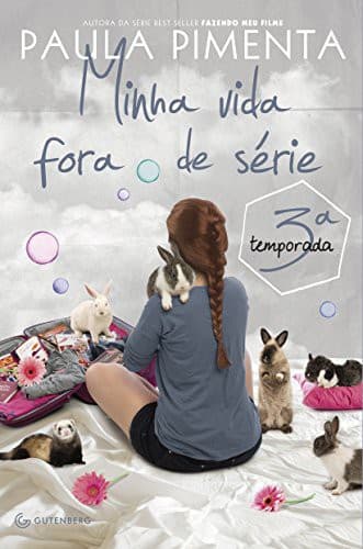 Minha Vida Fora de Série: 3ª Temporada
