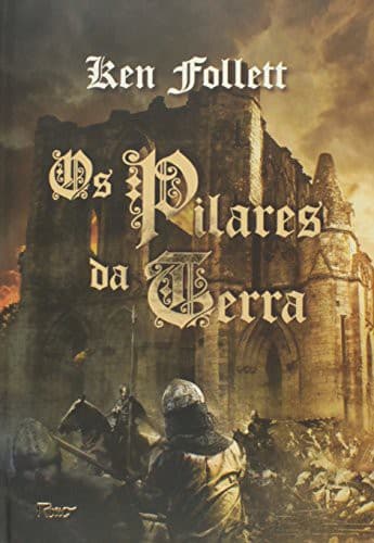 Pilares da Terra, Os