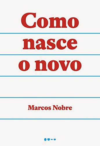 Como Nasce o Novo