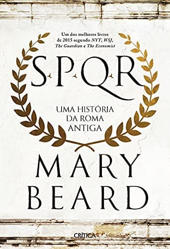 SPQR: Uma história da Roma antiga
