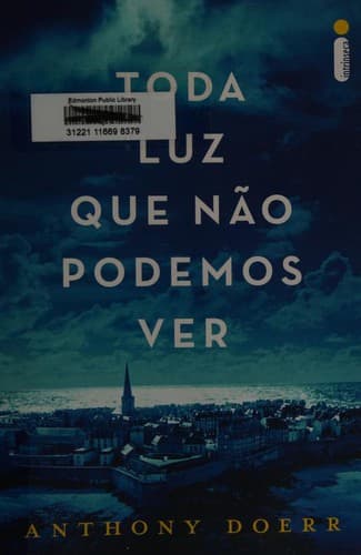 Toda luz que não podemos ver