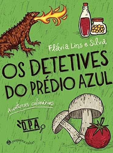 Os detetives do Prédio Azul: Aventuras culinárias