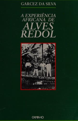 A Experiência africana de Alves Redol