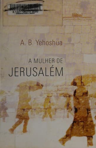 A mulher de Jerusalém: paixão em três atos