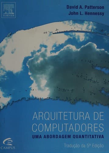 Arquitetura de Computadores: uma aboradagem quantitativa