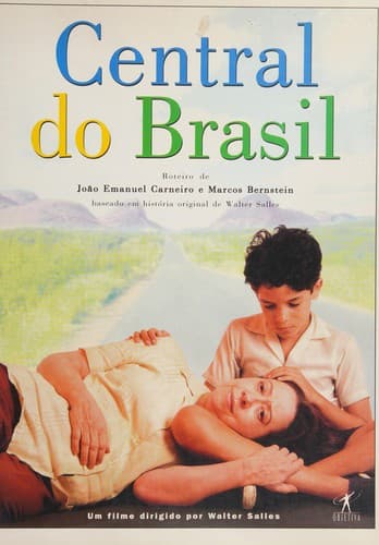 Central do Brasil: um filme dirigido por Walter Salles : roteiro