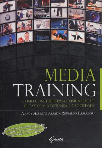 Media training: como construir uma comunicação eficaz com a imprensa e a sociedade